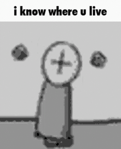 Black And White Clock Saying I Know Where U Live GIF