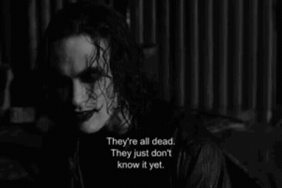 Black And White Crow Saying They're All Dead And They Just Don't Know It Yet GIF