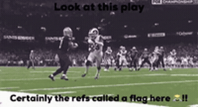 Black And White Football Game Look At This Play Refs Called A Flag GIF