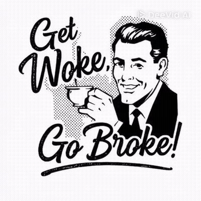 Black And White Man Holding Coffee Saying Get Woke Go Broke GIF