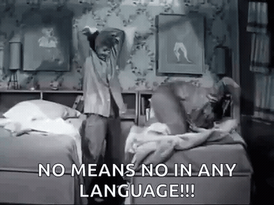Black And White Man Standing In Front Of Bed Saying No Means No In Any Language GIF