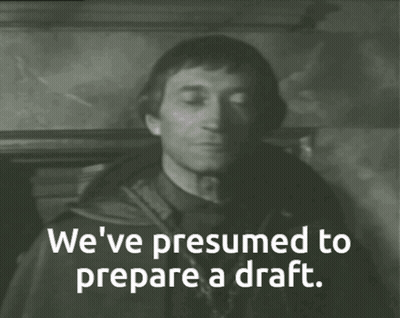Black And White Man With We've Presumed To Prepare A Draft GIF