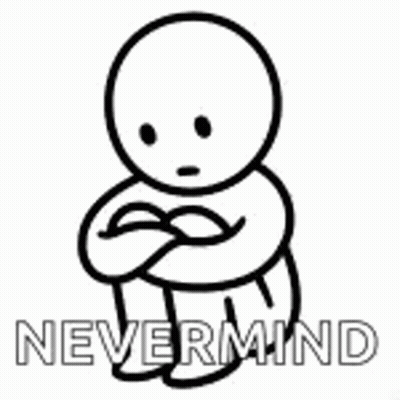 Black And White Person Sitting Arms Crossed Saying Nevermind GIF