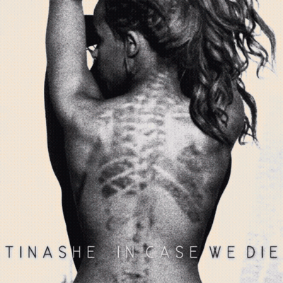 Black And White Photo Of Woman's Back Saying Tinashe In Case We Die GIF