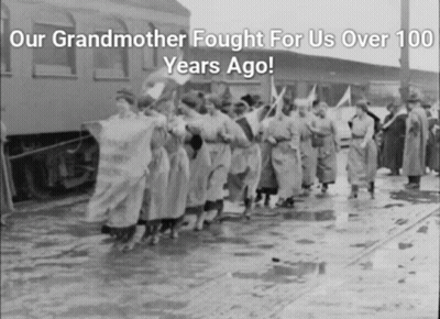 Black And White Photo Saying Our Grandmother Fought For Us Over 100 Years Ago GIF