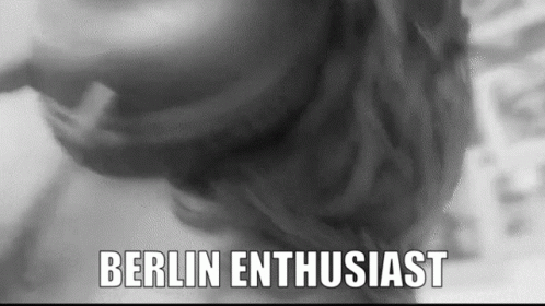 Black And White Photo With Berlin Enthusiast Text GIF