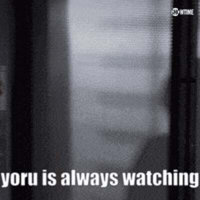 Black And White Photo Yoru Is Always Watching GIF