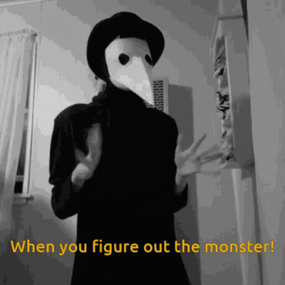 Black And White Plague Doctor Saying When You Figure Out The Monster GIF