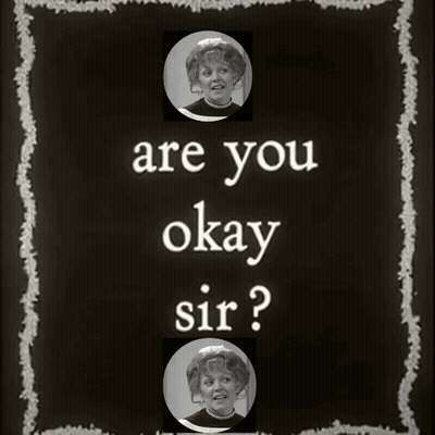 Black And White Poster Asking If Okay GIF