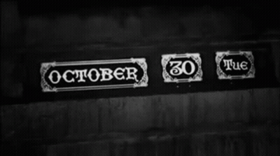 Black And White Sign Saying October 30 Tue GIF