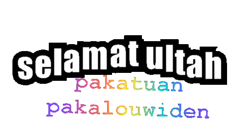Black And White Sign Saying Selamat Ultah Pakatuan Sticker