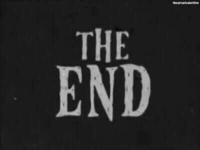 Black and White Sign Saying The End