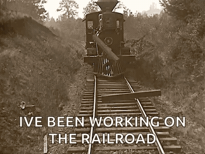 Black And White Train Ive Been Working On The Railroad GIF