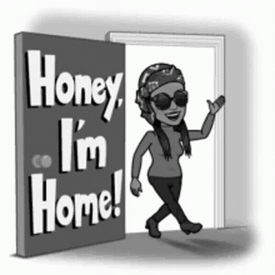 Black And White Woman Honey I'm Home Sign GIF