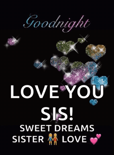 Black Background Hearts Goodnight Love You Sis GIF