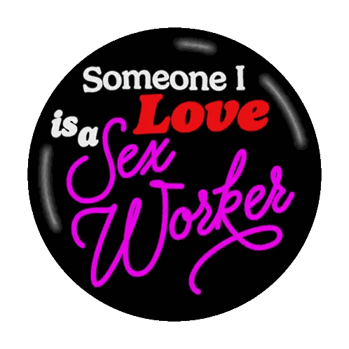 Black Button Saying Love Sex Worker Sticker