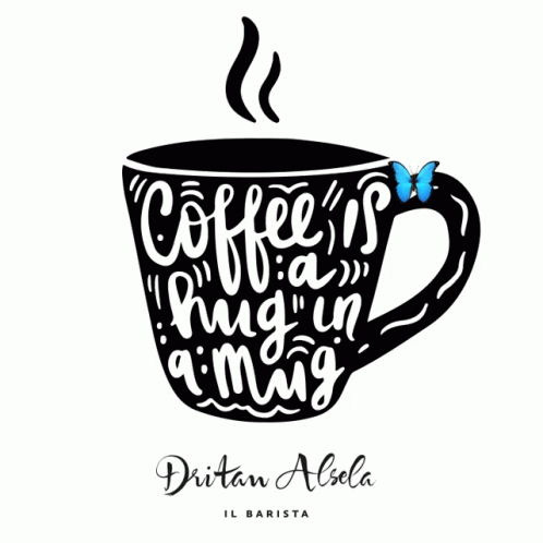 Black Coffee Cup Coffee Is A Hug In A Mug GIF