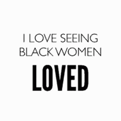 Black Love Women Taglines  GIF