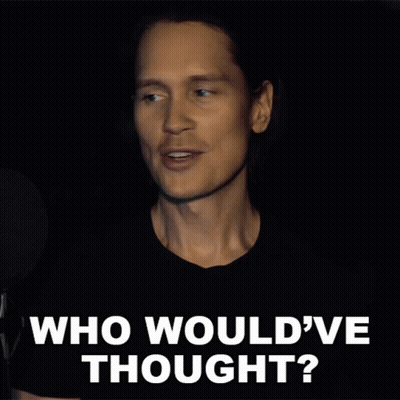 Black Shirt Man Says Who Would've Thought Mic GIF