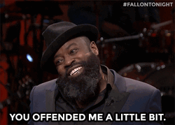 Black Thought Saying You Offended Me Little Bit GIF