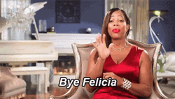 Black Woman Bye Felicia GIF