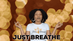 Black Woman Woosah Just Breathe GIF