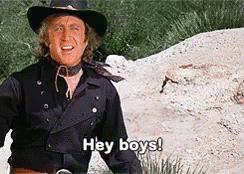 Blazing Saddles Jim Wacko Kid Waving Hey Boys GIF