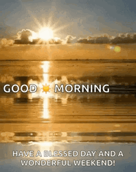 Blessed Day Golden Sunrise GIF