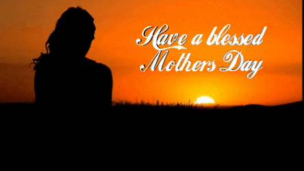 Blessed Day Mother's Day GIF