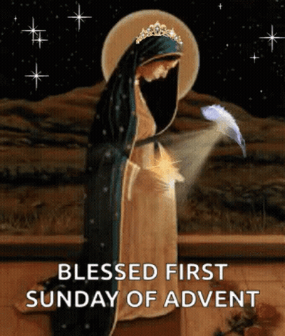 Blessed First Sunday Of Advent Virgin Mary Holding Feather GIF