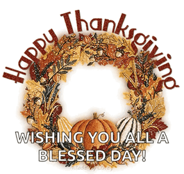 Blessed Thanksgiving Wishing You All GIF