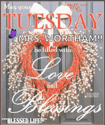 Blessed Tuesday Filled With Love Floral Wreath GIF