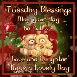 Blessed Tuesday Lovely Day Ahead GIF