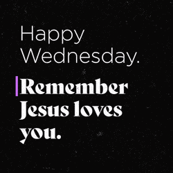 Blessed Wednesday Jesus Loves You GIF