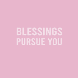 Blessings Pursue You GIF