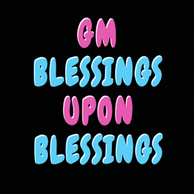 Blessings Upon Blessings Text GIF