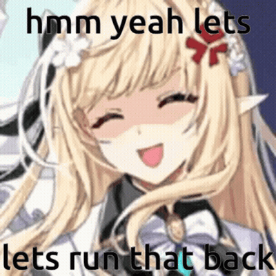 Blonde Anime Girl With Flower Saying Hmm Yeah Lets Run That Back GIF