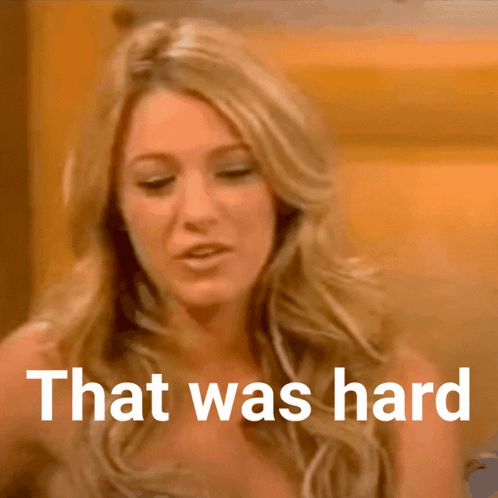 Blonde Woman Says That Was Hard GIF