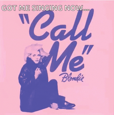 Blondie Call Me Poster GIF