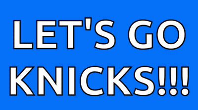 Blue And Orange Sign Saying Let's Go Knicks GIF