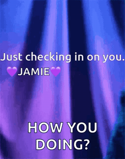 Blue And Purple Background Just Checking In On You Jamie GIF