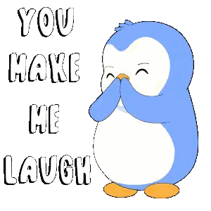 Blue And White Penguin Saying You Make Me Laugh Sticker