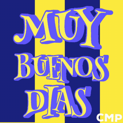 Blue And Yellow Sign Saying Muy Buenos Dias GIF