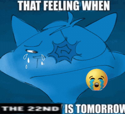 Blue Animal That Feeling When The 22Nd Is Tomorrow GIF