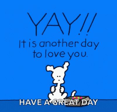 Blue Background Cartoon Dog Holding Flowers Yay Another Day To Love You GIF
