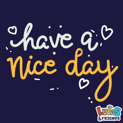 Blue Background Have A Nice Day GIF