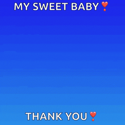 Blue Background My Sweet Baby I Love You Forever & Always GIF