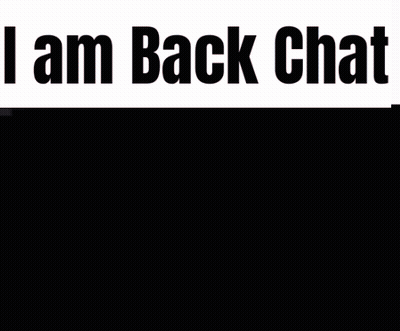 Blue Background Saying I Am Back Chat GIF