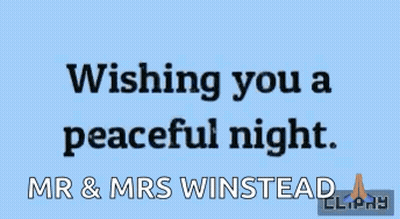 Blue Background Wishing You A Peaceful Night Mr & Mrs Winstead GIF
