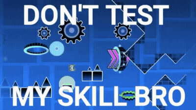 Blue Background With Gears Saying Don't Test My Skill Bro GIF